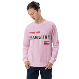 Proud to Be Hawaiian Tropical Style Unisex Sweatshirt