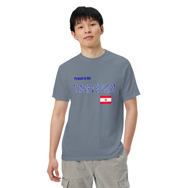 Proud to Be Tahitian Unisex garment-dyed heavyweight t-shirt