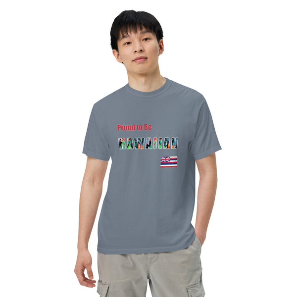Proud to Be Hawaiian Tropical Style Unisex garment-dyed heavyweight t-shirt
