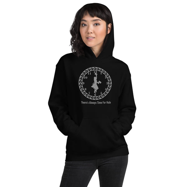 There's Always Time for Hula Unisex Hoodie - Female Dancer with Uli Uli's