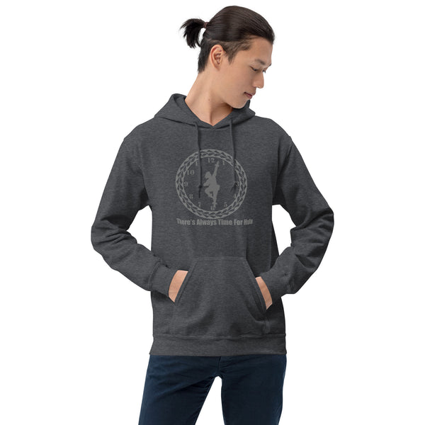 There's Always Time for Hula Unisex Hoodie with Male Kahiko Dancer