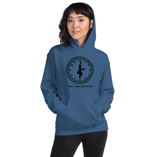 There's Always Time for Hula Unisex Hoodie - Female Dancer with Uli Uli's