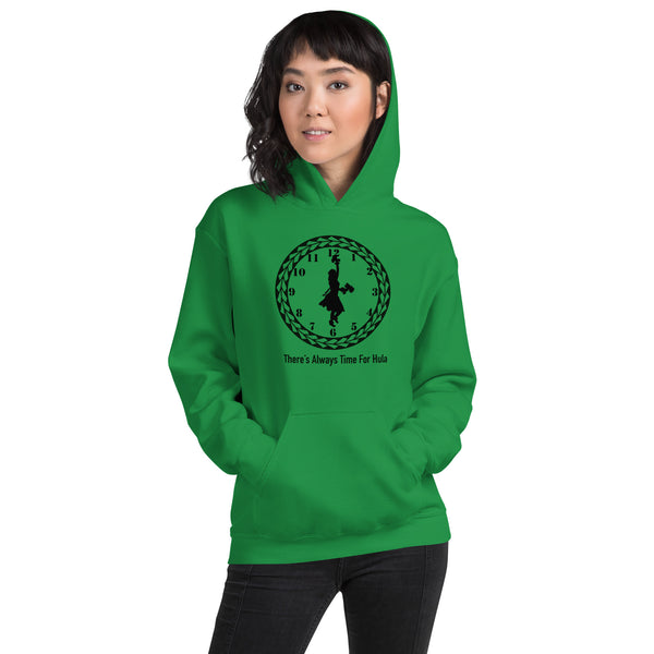 There's Always Time for Hula Unisex Hoodie - Female Dancer with Uli Uli's