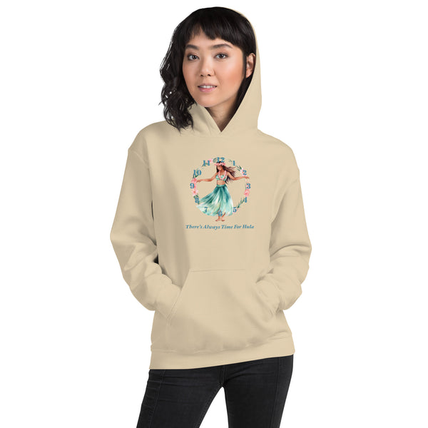 There's Always Time for Hula Unisex Hoodie - Female Hula Dancer in Watercolors