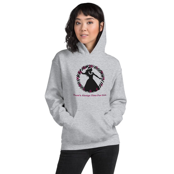 There's Always Time for Hula Unisex Hoodie Female Dancer Pink Silouette