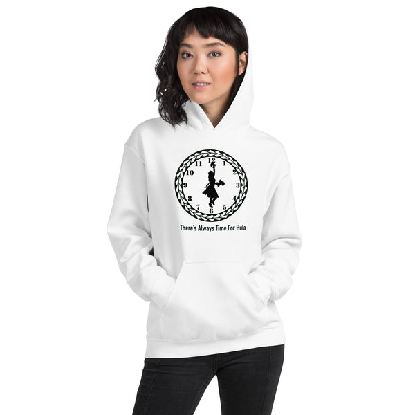 There's Always Time for Hula Unisex Hoodie - Female Dancer with Uli Uli's