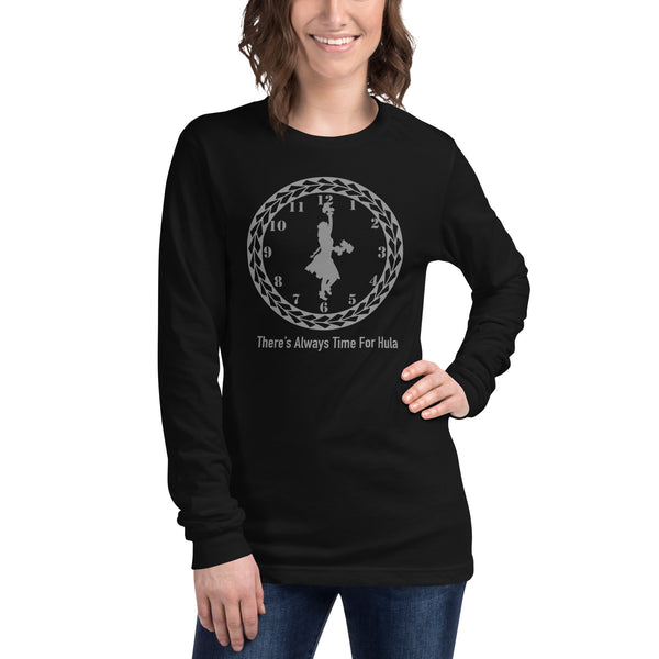 There's Always Time for Hula Unisex Long Sleeve Tee Female Dancer with Uli Uli's