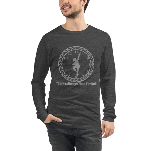 There's Always Time for Hula Unisex Long Sleeve Tee Male Kahiko Dancer Design