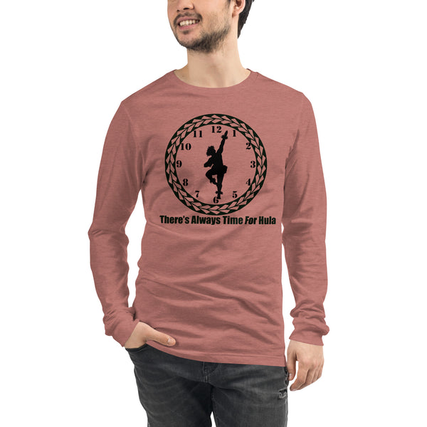 There's Always Time for Hula Unisex Long Sleeve Tee Male Kahiko Dancer Design