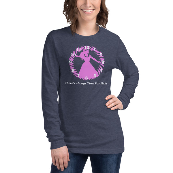 There's Always Time for Hula Unisex Long Sleeve Tee Female Silouette Design