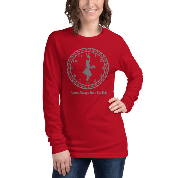 There's Always Time for Hula Unisex Long Sleeve Tee Female Dancer with Uli Uli's