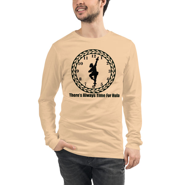 There's Always Time for Hula Unisex Long Sleeve Tee Male Kahiko Dancer Design