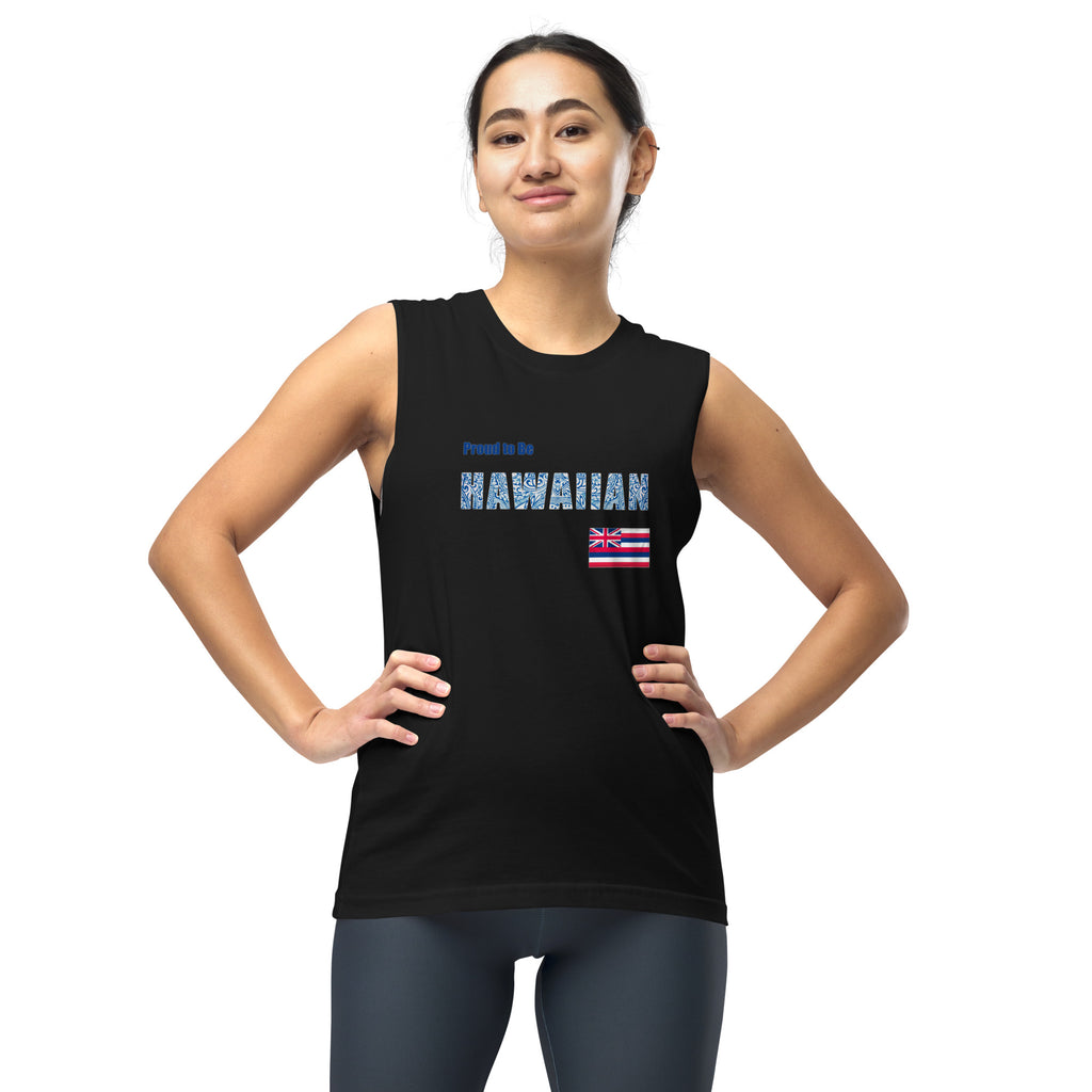 Proud to Be Hawaiian Unisex Muscle Shirt