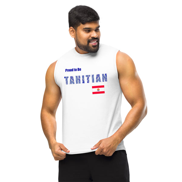 Proud to Be Tahitian Unisex Muscle Shirt