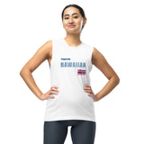 Proud to Be Hawaiian Unisex Muscle Shirt