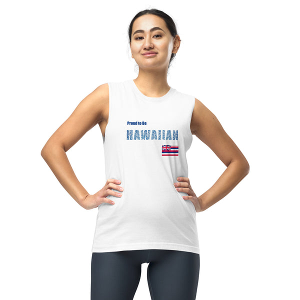 Proud to Be Hawaiian Unisex Muscle Shirt