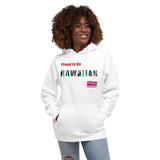Proud to Be Hawaiian Tropical Style Unisex Hoodie