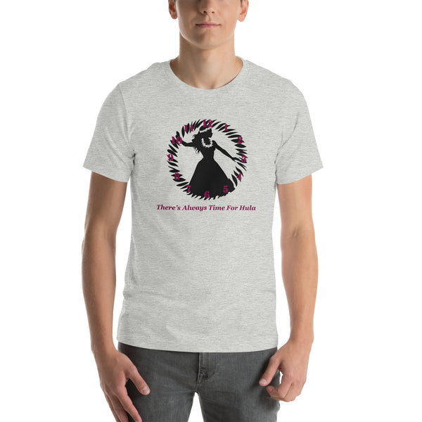 There's Always Time for Hula Unisex t-shirt - Pink Girl Silouette