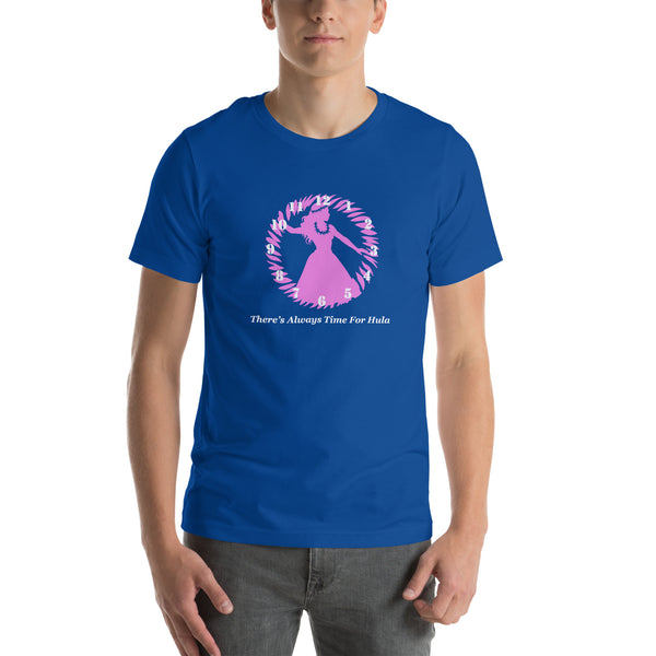There's Always Time for Hula Unisex t-shirt - Pink Girl Silouette