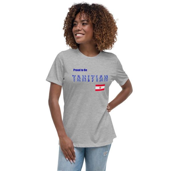 Proud to Be Tahitian Women's Relaxed T-Shirt