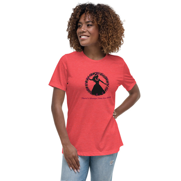 There's Always Time for Hula Women's Relaxed T-Shirt with Female Dancer Silouette