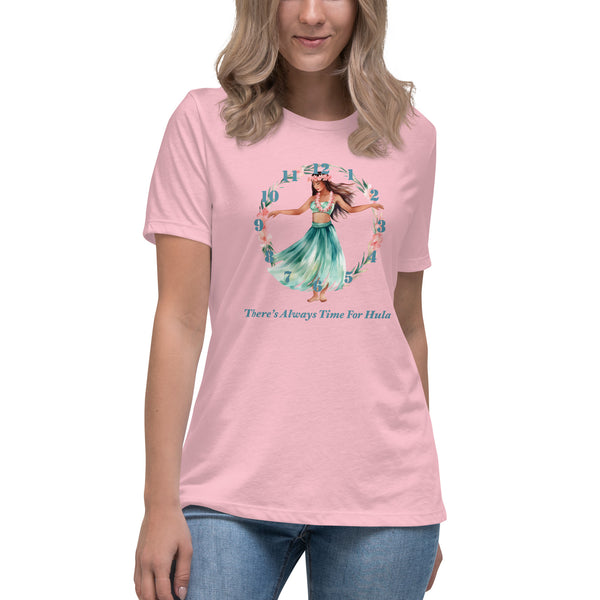 There's Always Time for Hula Women's Relaxed T-Shirt Watercolor Design