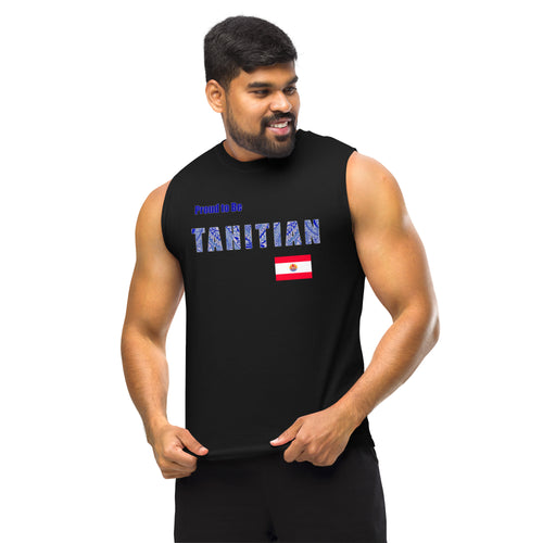 Proud to Be Tahitian Unisex Muscle Shirt